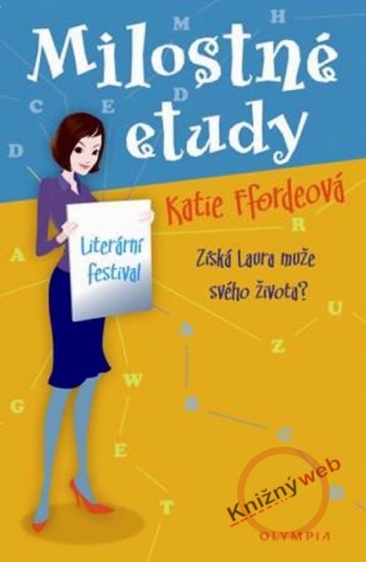 Kniha: Milostné etudy - Ffordeová Katie