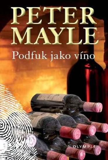 Kniha: Podfuk jako víno - Mayle Peter