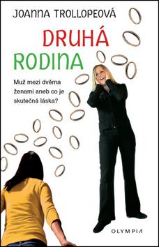 Kniha: Druhá rodina - Joanna Trollopeová