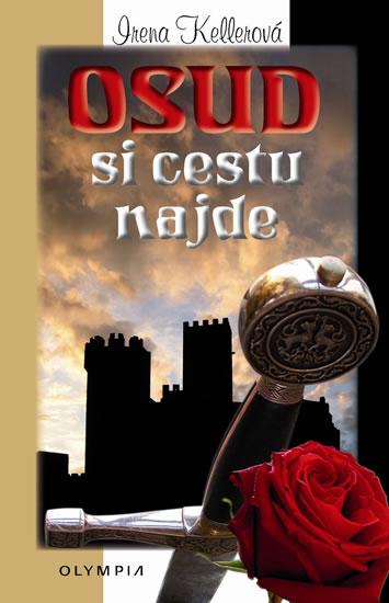 Kniha: Osud si cestu najde - Kellerová Irena