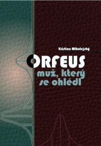 Orfeus muž, který se ohlédl