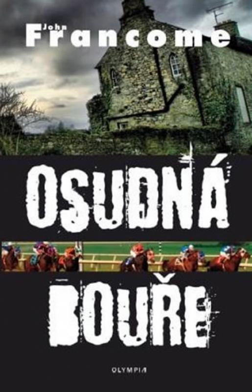 Kniha: Osudná bouře - Francome John