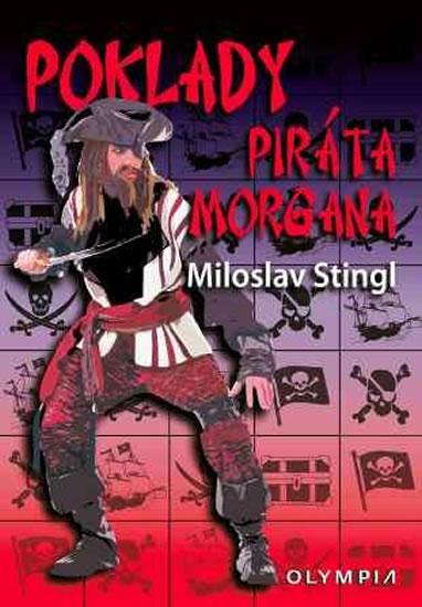 Kniha: Poklady piráta Morgana - Stingl Miloslav