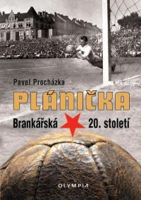 Plánička - Brankářská hvězda 20. století