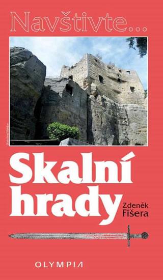 Kniha: Skalní hrady - Fišera Zdeněk