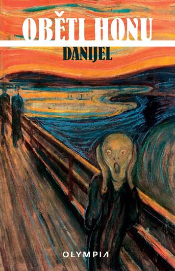 Kniha: Oběti honu - Danijel