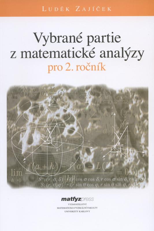 Kniha: Vybrané partie z matematické analýzy pro 2. ročník - Luděk Zajíček