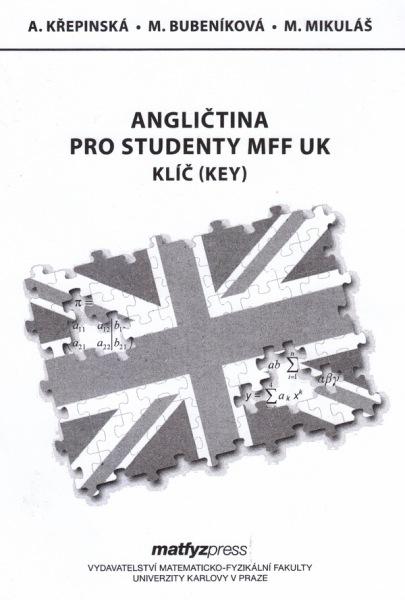 Kniha: Angličtina pro studenty MFF UK - Klíč (Key) - Alexandra Křepinská