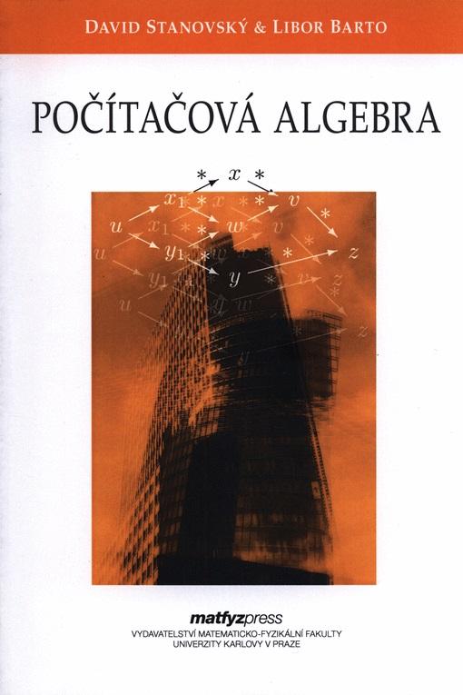 Kniha: Počítačová algebra - David Stanovský