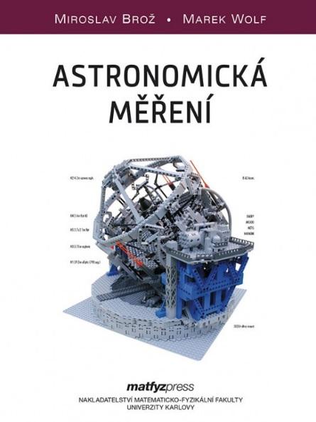 Kniha: Astronomická měření - Miroslav Brož