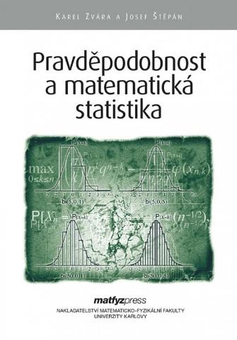 Kniha: Pravděpodobnost a matematická statistika (6.vydání) - Karel Zvára