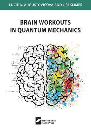 Kniha: Brain Workouts in Quantum Mechanics - Jiří Klimeš