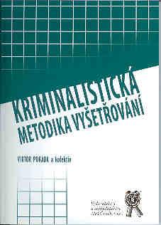 Kniha: Kriminalistická metodika vyšetřování - Viktor Porada