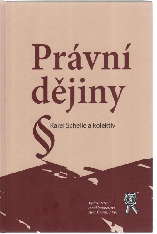 Kniha: Právní dějiny - Karel Schelle