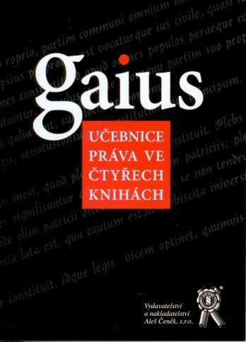 Kniha: Gaius, učebnice práva ve čtyřech knihách - Jaromír Kincl