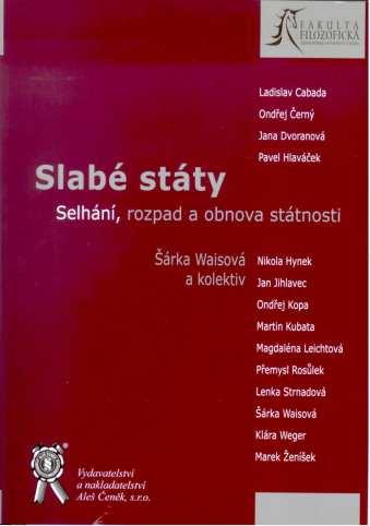 Kniha: Slabé státy - Šárka Waisová a kolektív