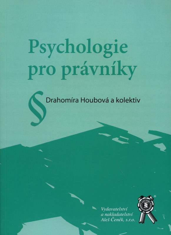 Kniha: Psychologie pro právníky - Drahomíra Houbová