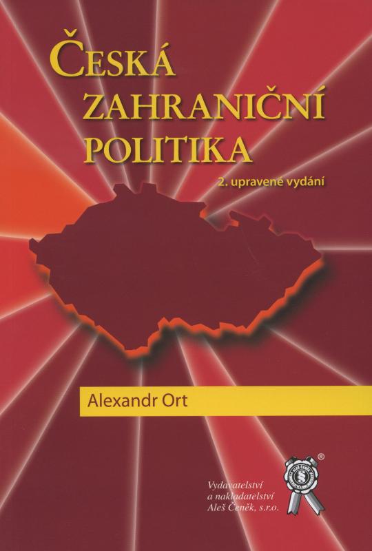 Kniha: Česká zahraniční politika - Alexandr Ort