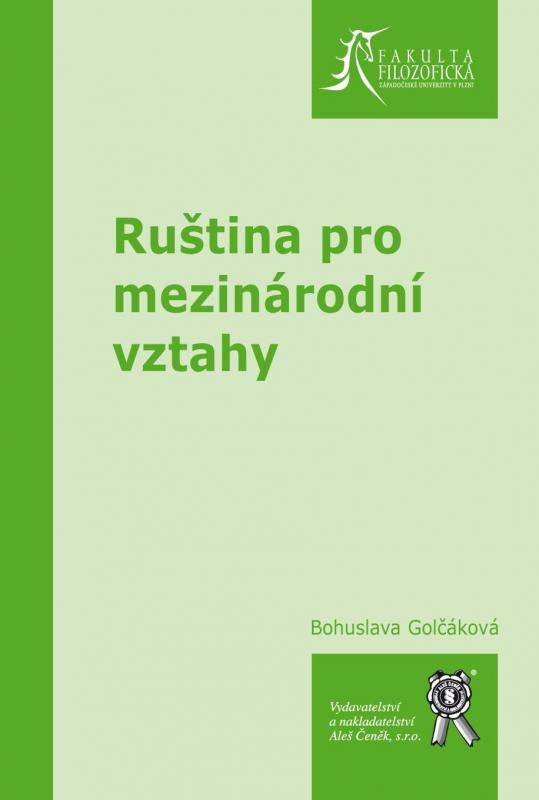 Kniha: Ruština pro mezinárodní vztahy - Bohuslava Golčáková