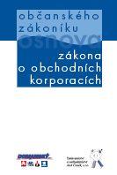 Kniha: Osnova občanského zákoníku a osnova zákona o obchodních korporacích - Karel Eliáš