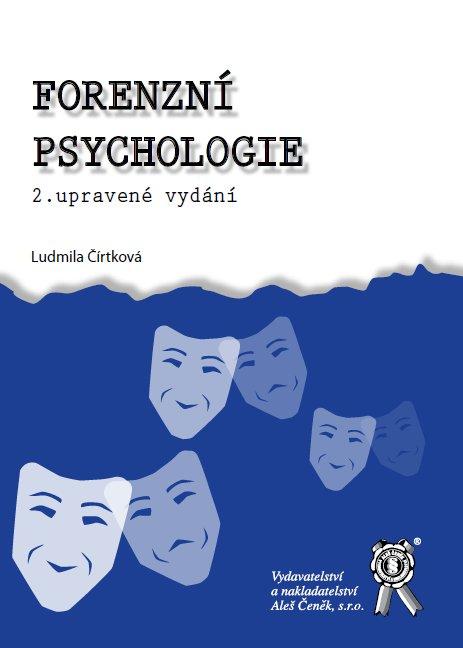 Kniha: Forenzní psychologie - Ludmila Čírtková