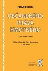 Kniha: Praktikum občanského práva hmotného 2.rozš.vydanie - Milan Hulmák