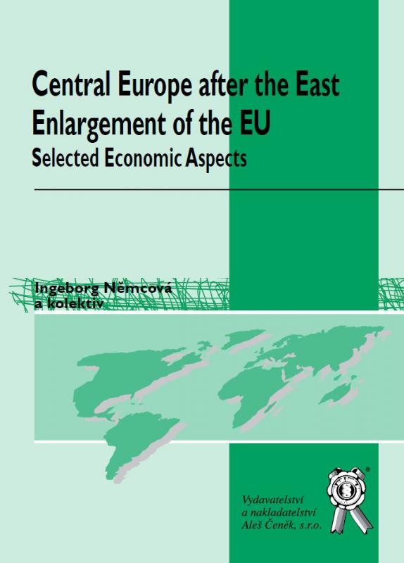 Kniha: Central Europe after the East Enlargement of the EU. Selected Economic Aspects - Ingeborg Němcová