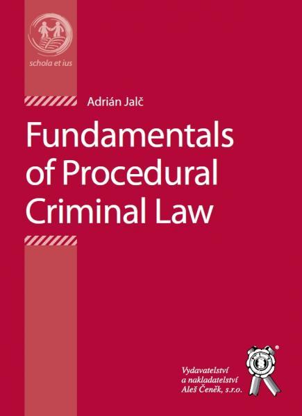 Kniha: Fundamentals of Procedural Criminal Law - Adrián Jalč