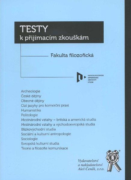 Kniha: Testy k přijímacím zkouškám Fakulta filozofická Západočeské univerzity v Plznii - David Šanc