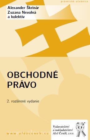 Kniha: Obchodné právo, 2. rozšírené vydanie - Alexander Škrinár