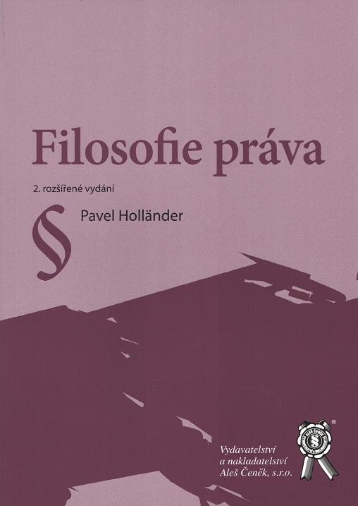 Kniha: Filosofie práva, 2. vydání - Pavel Holländer