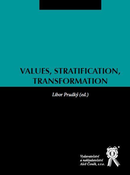 Kniha: Values, Stratification, Transformation - Libor Prudký a kolektív