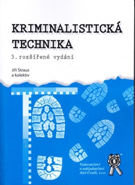 Kniha: Kriminalistická technika - Jiří Straus