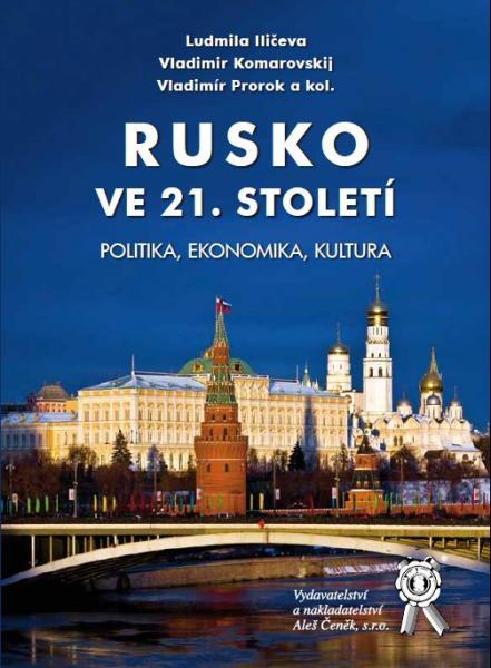 Kniha: Rusko ve 21. století. - Ludmila Iličeva