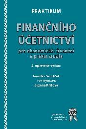 Kniha: Praktikum finančního účetnictví - Jaroslav Sedláček