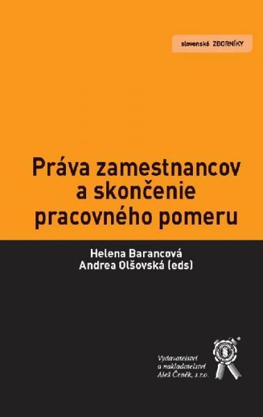 Kniha: Práva zamestnancov a skončenie pracovného pomeru - Helena Barancová