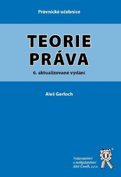 Kniha: Teorie práva - Aleš Gerloch