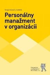 Kniha: Personálny manažment v organizácii - Sergej Vojtovič