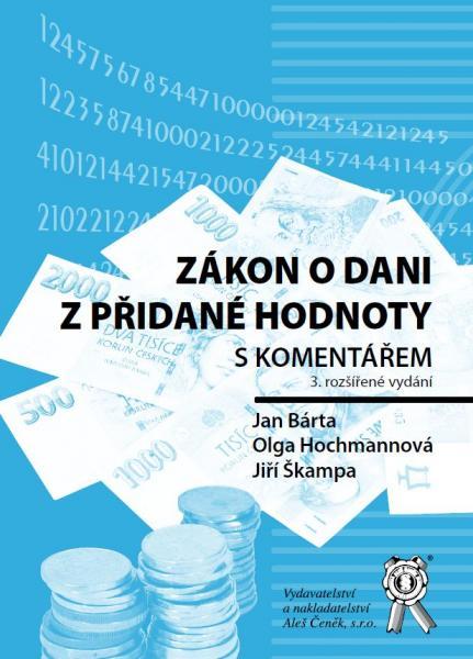 Kniha: Zákon o dani z přidané hodnoty s komentářem - Jan Bárta