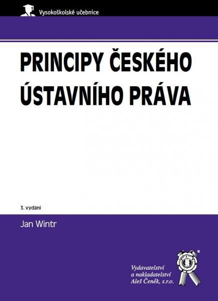 Kniha: Principy českého ústavního práva - Jan Wintr