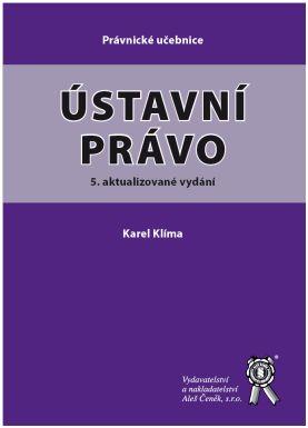 Kniha: Ústavní právo - Karel Klíma