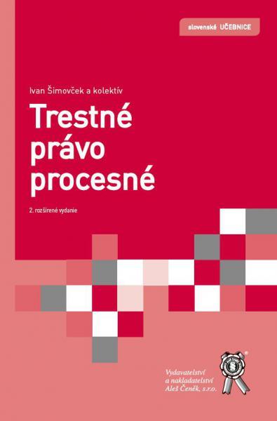 Kniha: Trestné právo procesné - Ivan Šimovček