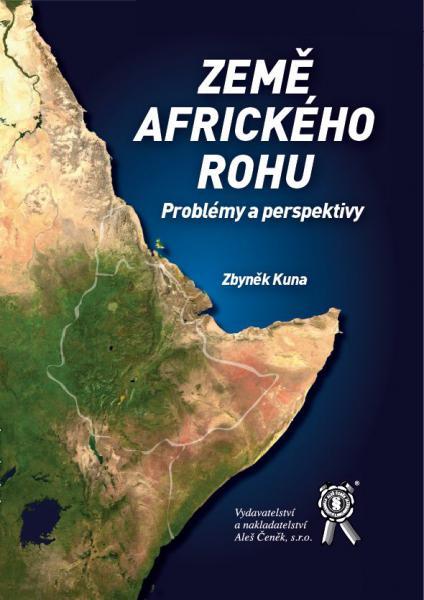 Kniha: Země Afrického rohu - Zbyněk Kuna