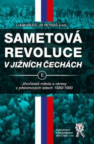 Sametová revoluce v jižních Čechách I