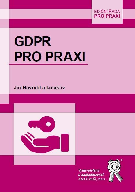 Kniha: GDPR pro praxi - Jiří Navrátil
