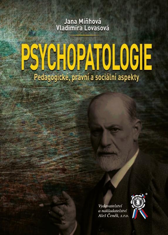 Kniha: Psychopatologie - Jana Miňhová