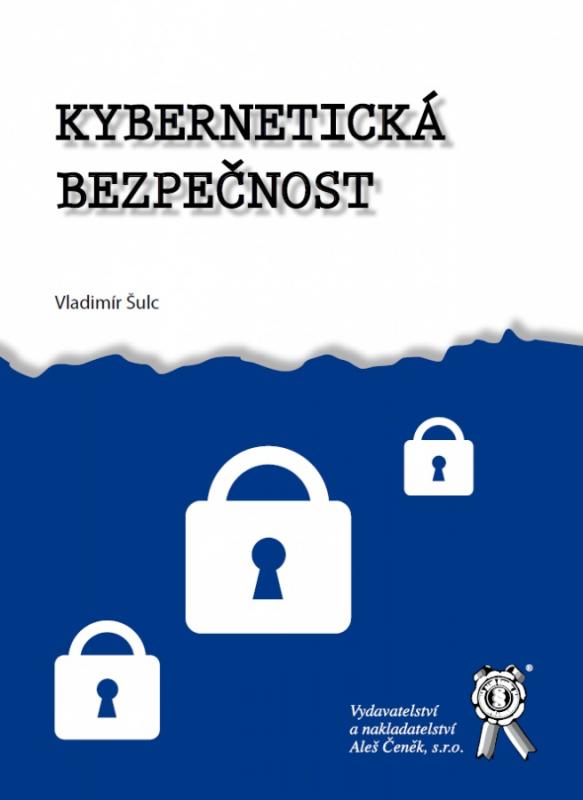 Kniha: Kybernetická bezpečnost - Vladimír Šulc