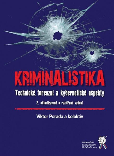 Kniha: Kriminalistika (2.aktualizované a rozšířené vydání) - Viktor Porada