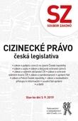 Kniha: Soubor zákonů. Cizinecké právo - česká legislativa. Stav ke dni 3. 9. 2019 - kolektiv autorů