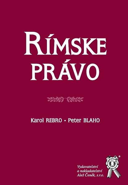 Kniha: Rímske právo - Karol Rebro